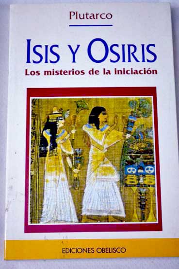 Isis y Osiris / Plutarco