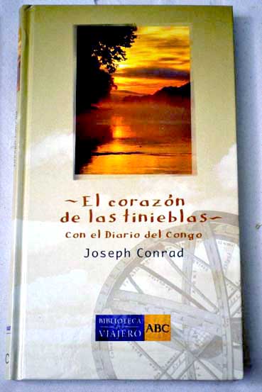 El corazn de las tinieblas con el Diario del Congo / Joseph Conrad