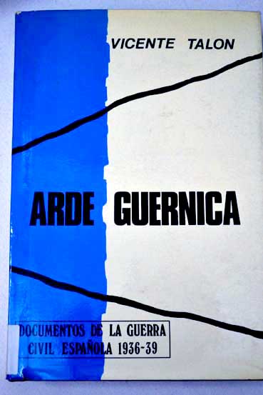 Arde Guernica / Vicente Taln
