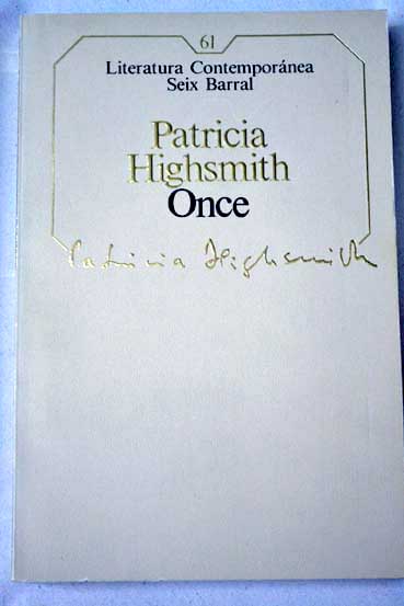 Once / Patricia Highsmith