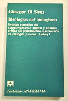 Ideologas del biologismo / Giuseppe Di Siena