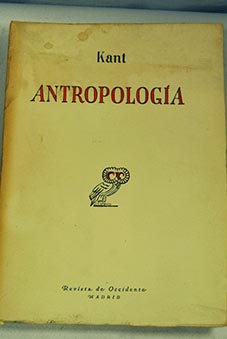 Antropologa en sentido pragmtico / Immanuel Kant