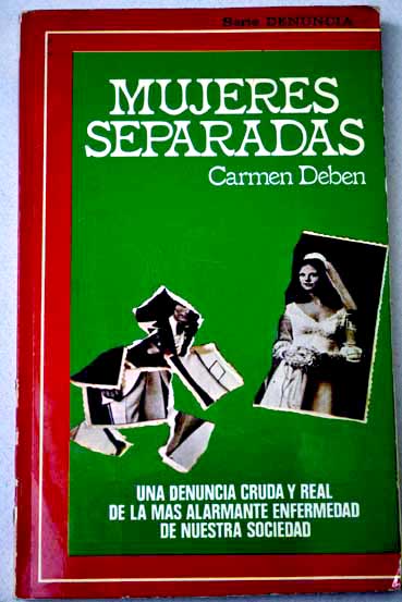 Mujeres separadas / Carmen Debn