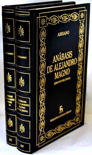 Anábasis de Alejandro Magno / Flavio Arriano