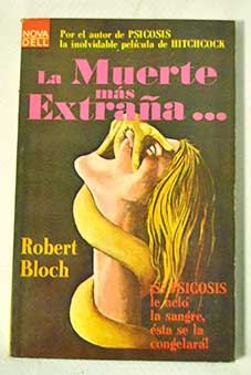 La muerte ms extraa / Robert Bloch