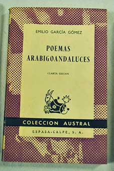 Poemas arbigoandaluces / Emilio Garcia Gomez