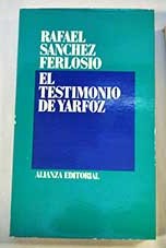 El testimonio de Yarfoz / Rafael Snchez Ferlosio