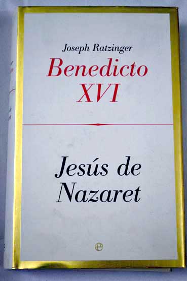 Jess de Nazaret / Benedicto XVI