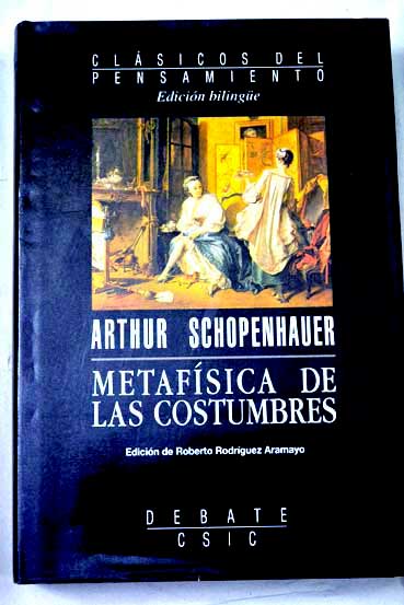 Metafsica de las costumbres / Arthur Schopenhauer