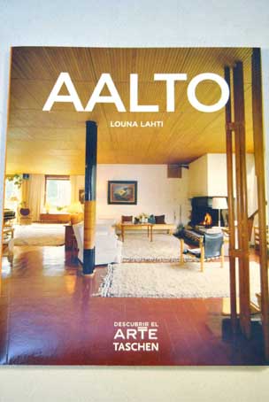 Alvar Aalto 1898 1976 paraíso para gente modesta / Alvar Aalto