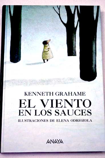 El viento en los sauces / Kenneth Grahame