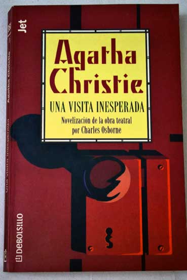 Una visita inesperada / Osborne Charles Christie Agatha