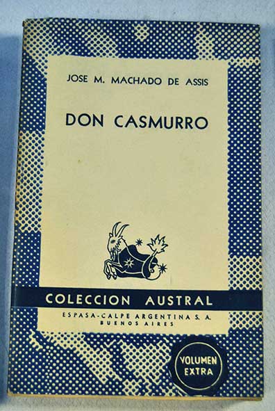 Don Casmurro / J M Machado de Assis