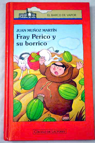 Fray Perico y su borrico / Juan Muoz Martn