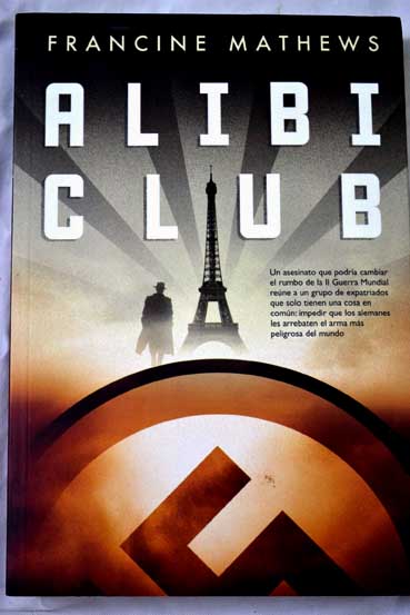 Alibi Club / Francine Mathews