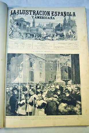 La Ilustracin Espaola y Americana revista de bellas artes y actualidades 1885 tomo 1