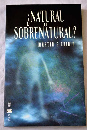 Natural o sobrenatural / Martn Caidin