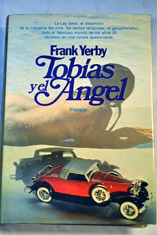 Tobas y el ngel Novela / Frank Yerby
