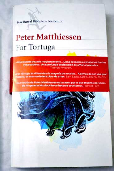 Far tortuga / Peter Matthiessen