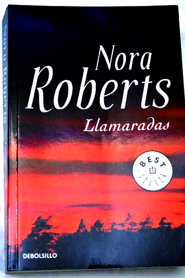 Llamaradas / Nora Roberts