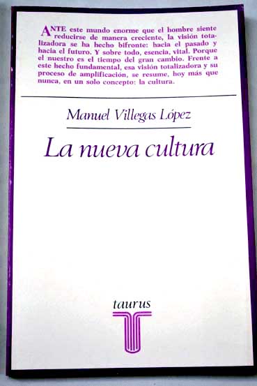 La nueva cultura / Manuel Villegas Lpez