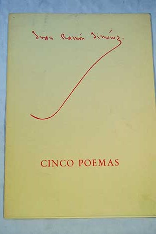 Cinco poemas / Juan Ramn Jimnez