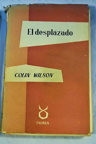 El desplazado The Outsider / Colin Wilson