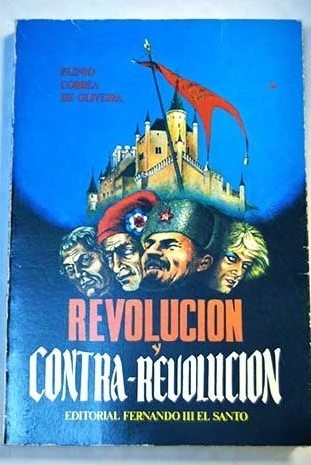 Revolucin y contra revolucin / Correa de Oliveira Plinio