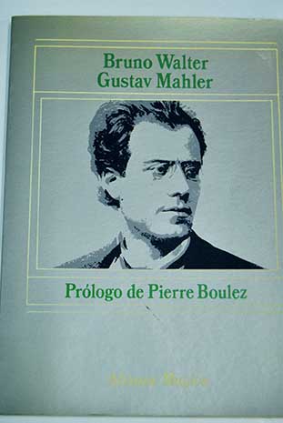 Gustav Mahler / Bruno Walter