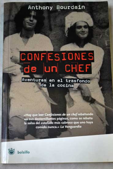 Confesiones de un chef / Anthony Bourdain
