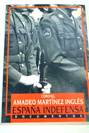 Espaa indefensa / Amadeo Martnez Ingls