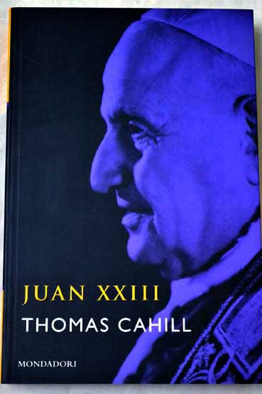 Juan XXIII / Thomas Cahill
