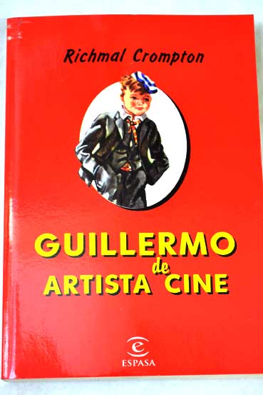 Guillermo artista de cine / Richmal Crompton