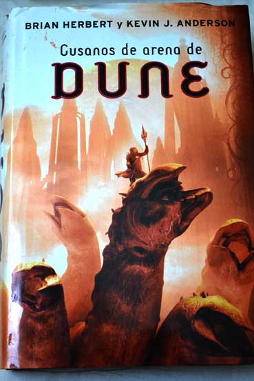 Gusanos de arena de Dune basada en el borrador original de Frank Herbert / Brian Herbert