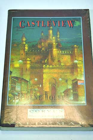 Castleview / Gene Wolfe