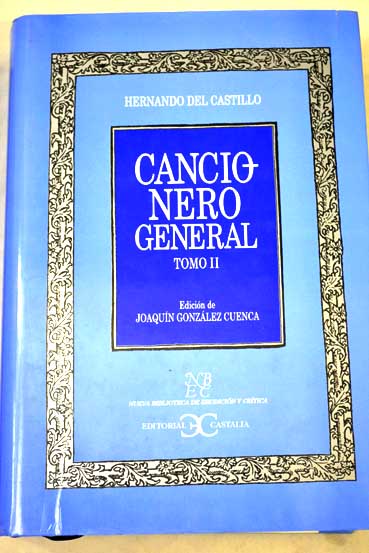 Cancionero general tomo 2 / Hernando del Castillo