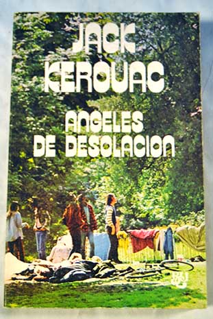 ngeles de desolacin / Jack Kerouac