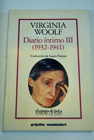 Diario ntimo tomo 3 1932 1941 / Virginia Woolf
