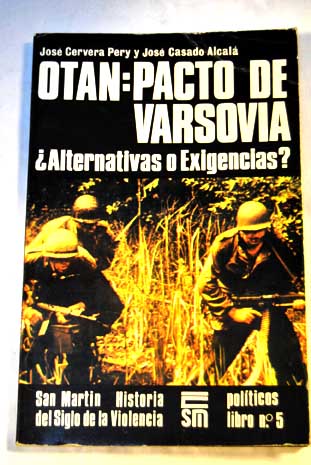 OTAN Pacto de Varsovia alternativas o exigencias / Jos Cervera Pery