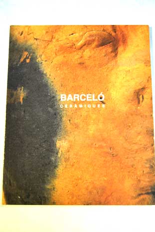 Miquel Barcel cermicas cermiques 1995 1998 marc juny 2000 Museu de Cermica / Miquel Barcel