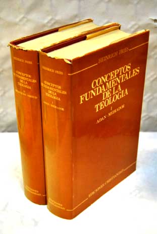Conceptos fundamentales de la Teologia 2 vols 1 Adan mediador 2 Meditacion virtud / Heinrich Fries