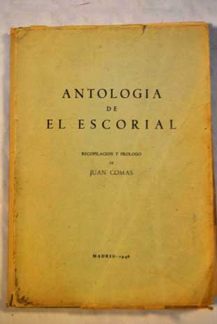 Antologa de El Escorial / Juan Comas