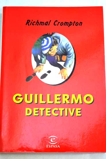 Guillermo el detective / Richmal Crompton