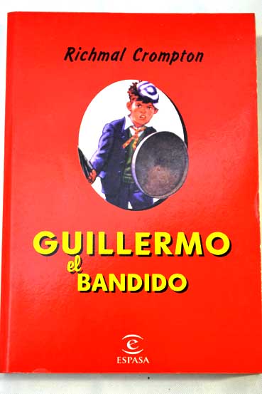 Guillermo el bandido / Richmal Crompton