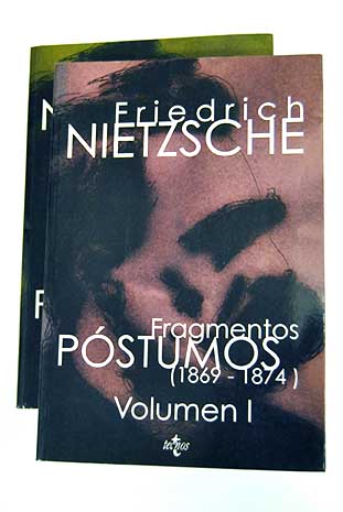 Fragmentos pstumos tomos 1 y 2 / Friedrich Nietzsche
