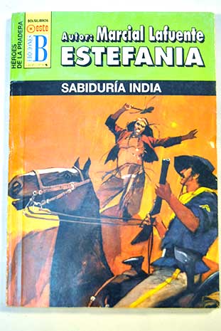 Sabidura india / Marcial Lafuente Estefana