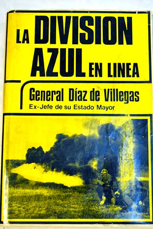 La Divisin Azul en lnea / Jos Daz de Villegas