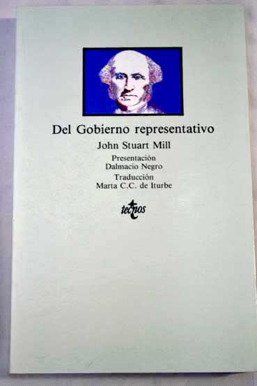 Del gobierno representativo / John Stuart Mill