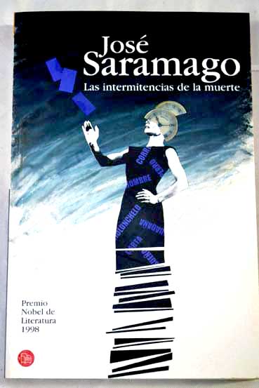 Las intermitencias de la muerte / Jos Saramago