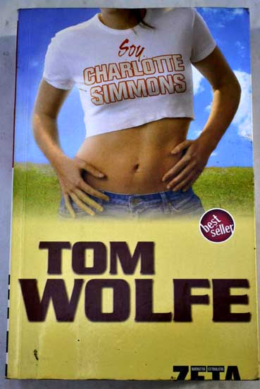 Soy Charlotte Simmons / Tom Wolfe